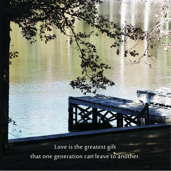 Love is the greatest gift . . .