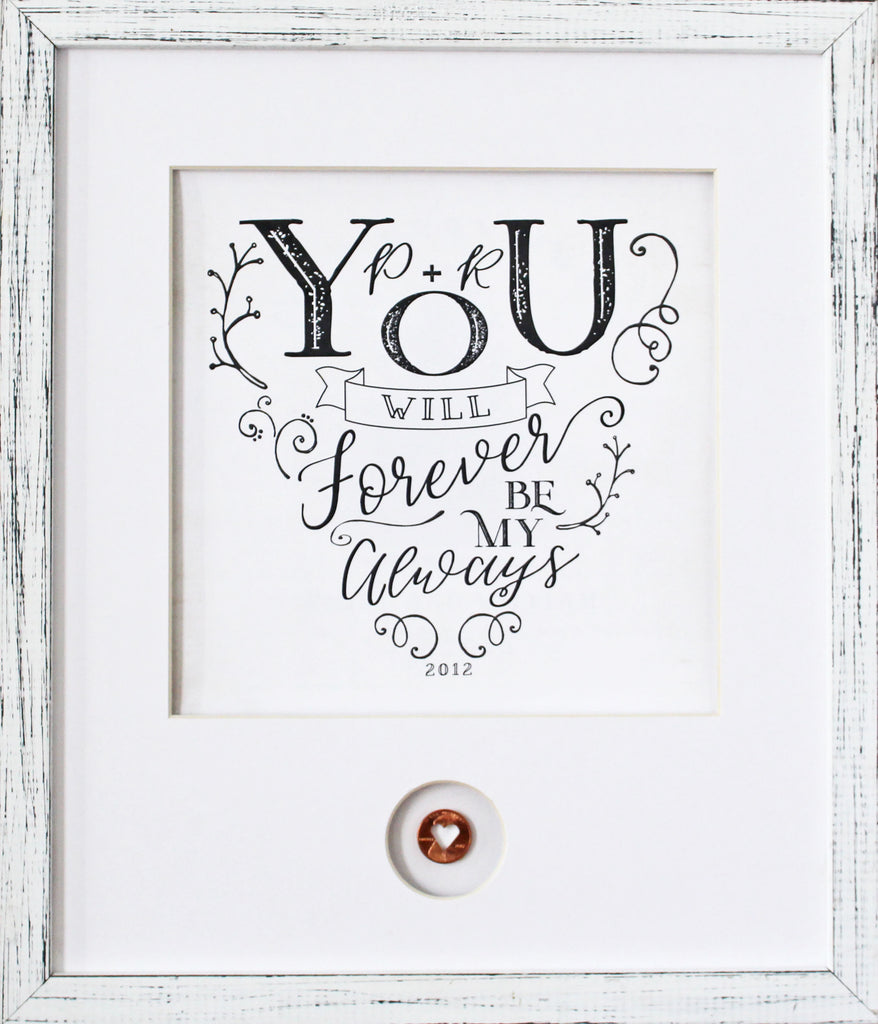 You Will Forever Be My Always CoinArt