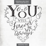 You Will Forever Be My Always CoinArt